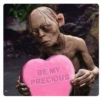 Be my Precious.jpg