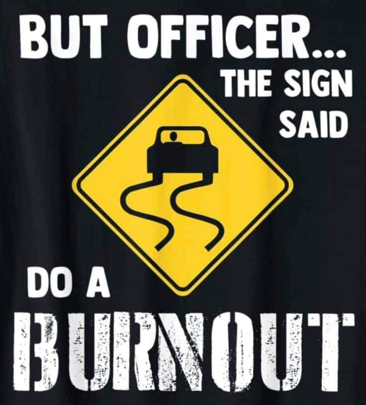 Burnout sign.jpg
